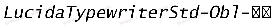 LucidaTypewriterStd-Obl字体转换