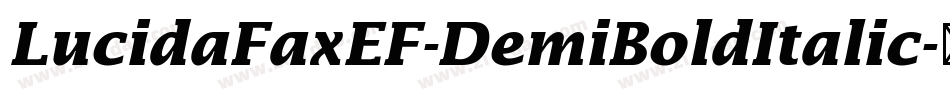 LucidaFaxEF-DemiBoldItalic字体转换