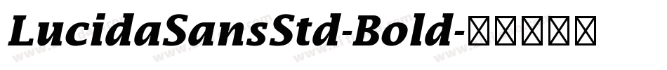 LucidaSansStd-Bold字体转换