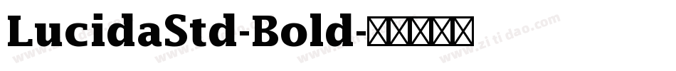 LucidaStd-Bold字体转换