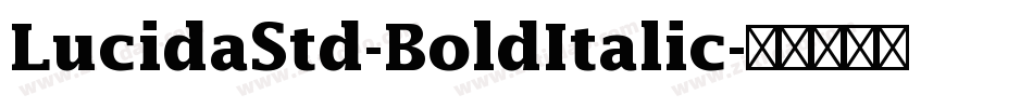 LucidaStd-BoldItalic字体转换