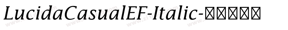 LucidaCasualEF-Italic字体转换