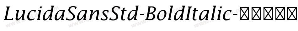 LucidaSansStd-BoldItalic字体转换