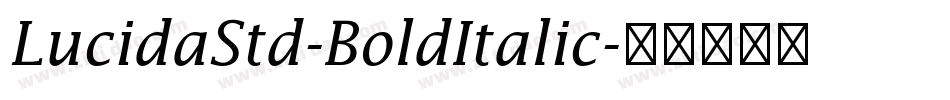 LucidaStd-BoldItalic字体转换