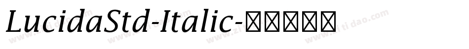 LucidaStd-Italic字体转换