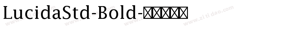 LucidaStd-Bold字体转换