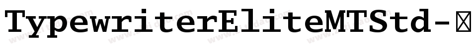 TypewriterEliteMTStd字体转换