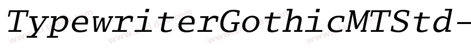 TypewriterGothicMTStd字体转换