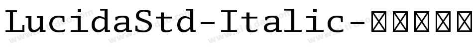 LucidaStd-Italic字体转换