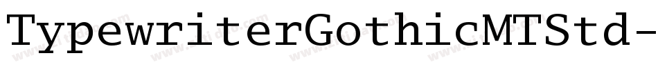 TypewriterGothicMTStd字体转换