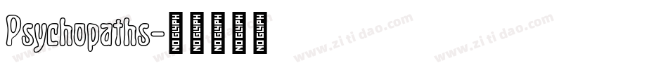 Psychopaths字体转换