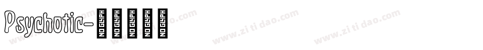 Psychotic字体转换