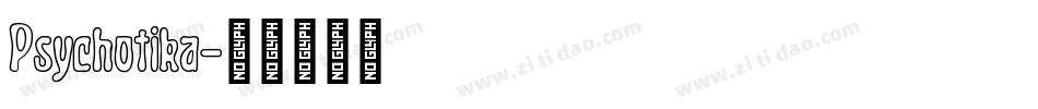 Psychotika字体转换