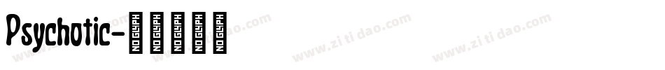 Psychotic字体转换