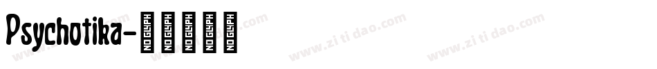 Psychotika字体转换