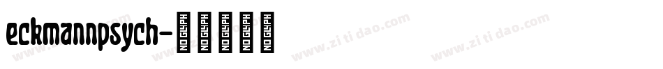 eckmannpsych字体转换