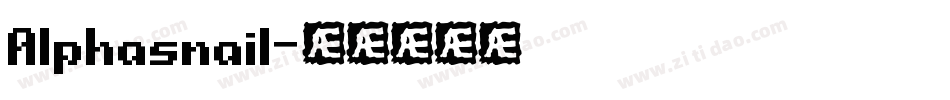 Alphasnail字体转换
