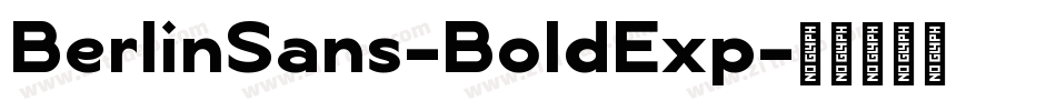 BerlinSans-BoldExp字体转换