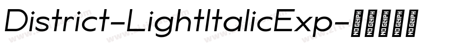 District-LightItalicExp字体转换