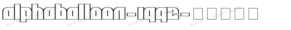 Alphaballoon-1GGZ字体转换