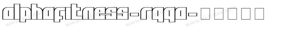 Alphafitness-rggA字体转换