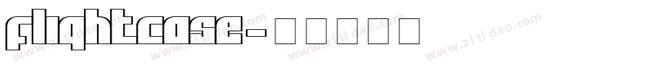Flightcase字体转换