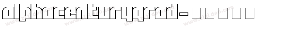 alphacenturygrad字体转换