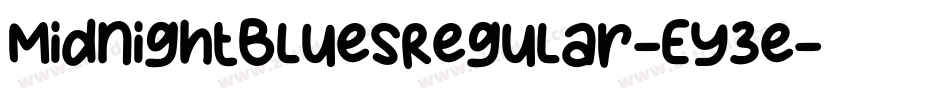 MidnightBluesRegular-Ey3e字体转换