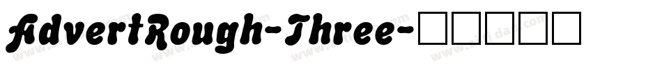 AdvertRough-Three字体转换