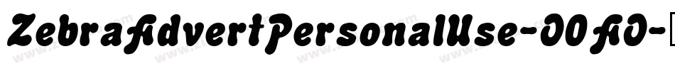 ZebraAdvertPersonalUse-O0AO字体转换