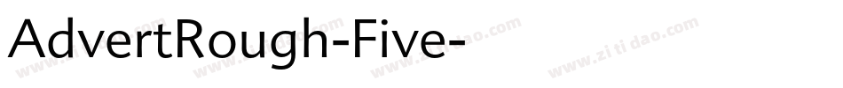 AdvertRough-Five字体转换