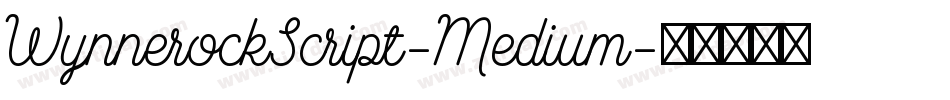 WynnerockScript-Medium字体转换
