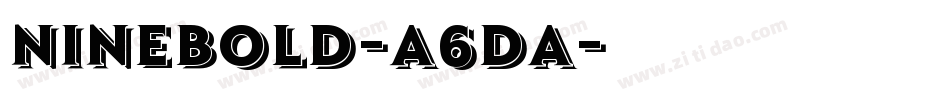 NineBold-a6Da字体转换