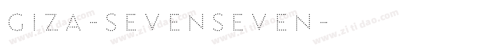 Giza-SevenSeven字体转换