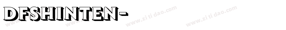 DFShinTen字体转换