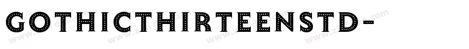 GothicThirteenStd字体转换