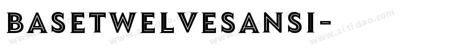 BaseTwelveSansI字体转换