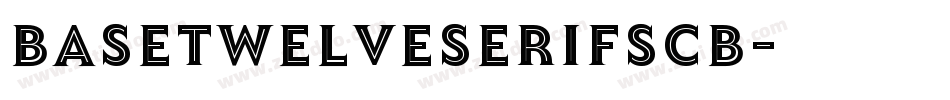 BaseTwelveSerifSCB字体转换