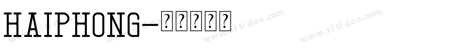 HAIPHONG字体转换
