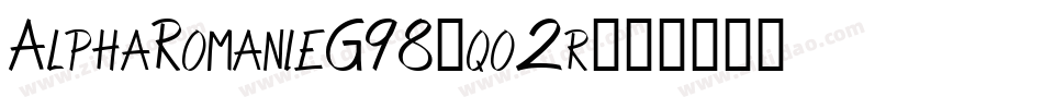 AlphaRomanieG98-qo2r字体转换