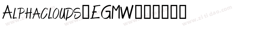 Alphaclouds-EGMW字体转换