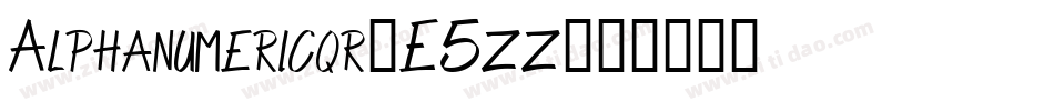 Alphanumericqr-E5zz字体转换