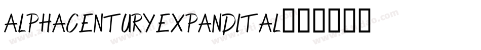 alphacenturyexpandital字体转换