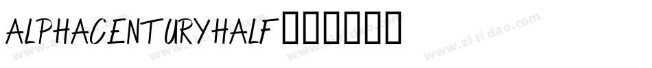 alphacenturyhalf字体转换