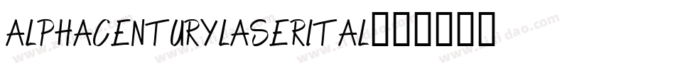 alphacenturylaserital字体转换