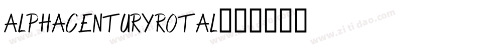 alphacenturyrotal字体转换