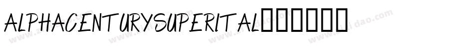 alphacenturysuperital字体转换