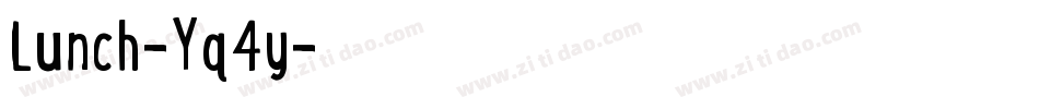 Lunch-Yq4y字体转换