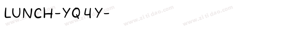 Lunch-Yq4y字体转换