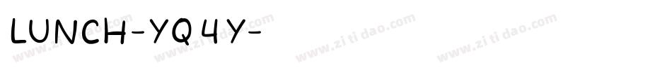 Lunch-Yq4y字体转换